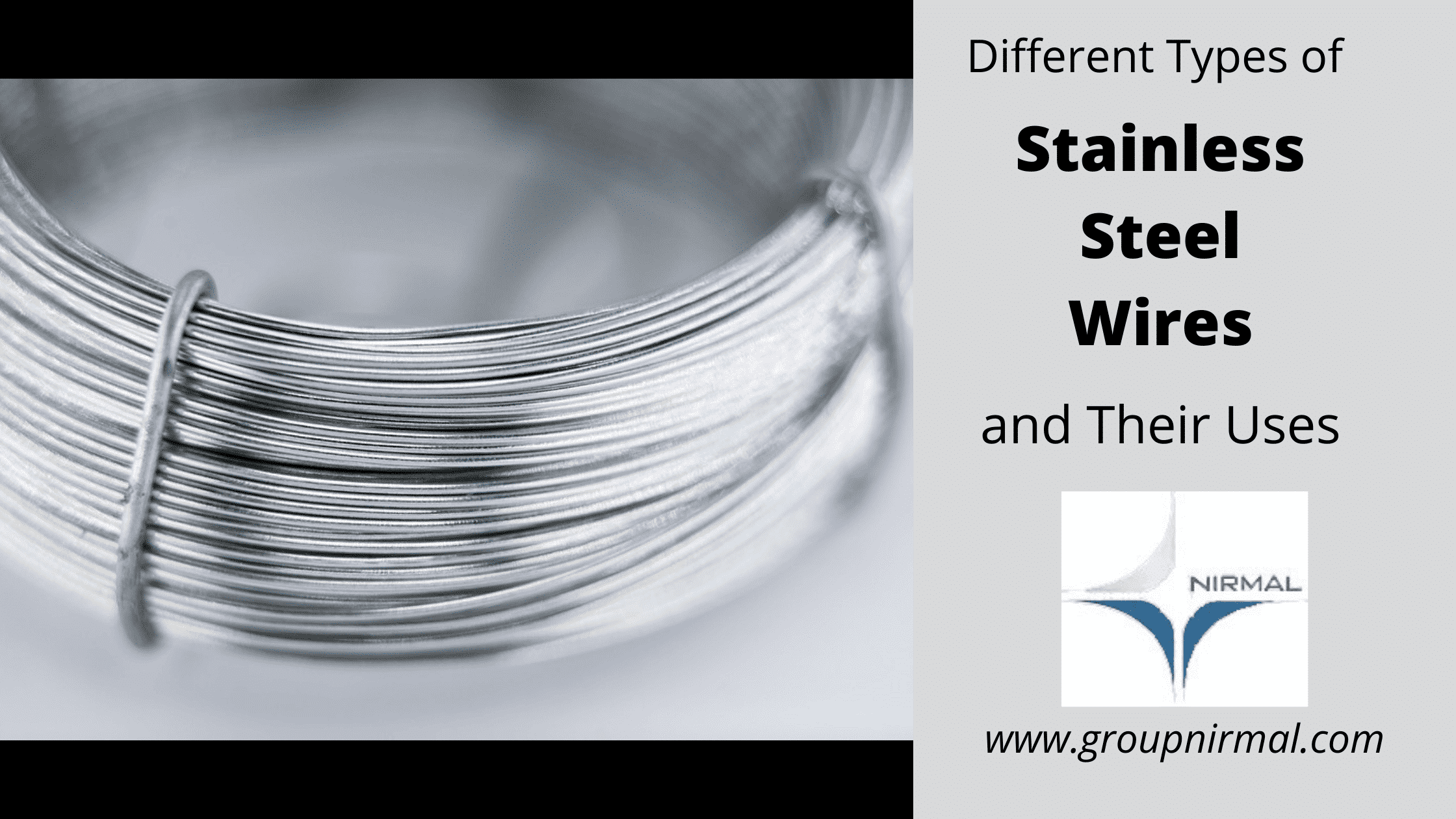 Different Types of Stainless Steel Wires and Their Uses